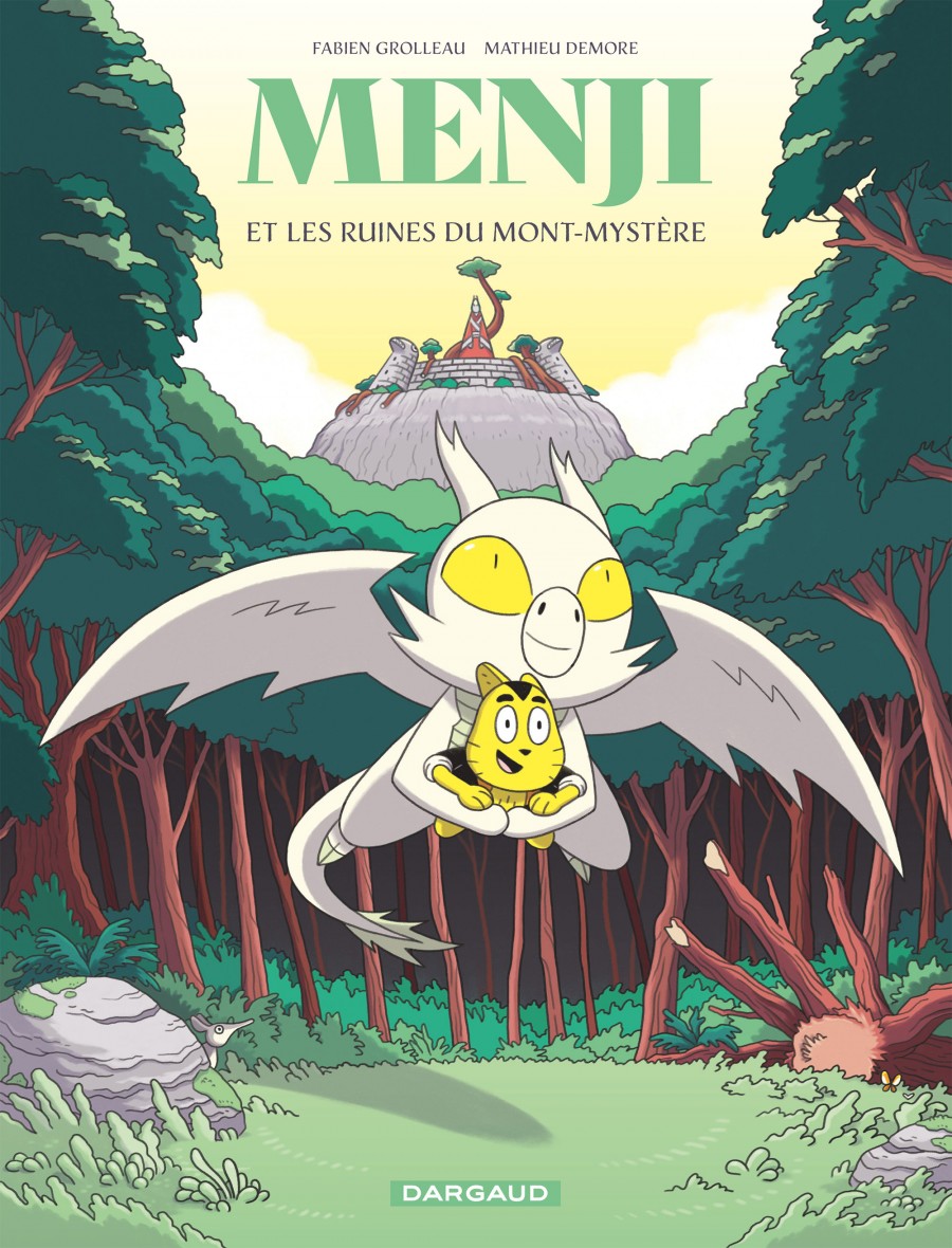 Mathieu Demore, Illustration jeunesse et Bande-dessinée Menji et les ruines du mont-mystère Menji et les ruines du mont-mystère aux éditions Dargaud - Mathieu Demore - Fabien Grolleau - Anne-Sophie Dumeige